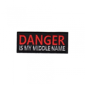 Patch Aufnäher Danger is my middle name